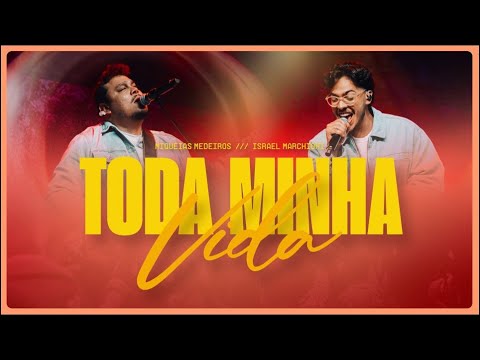 Toda Minha Vida - Miqueias Medeiros