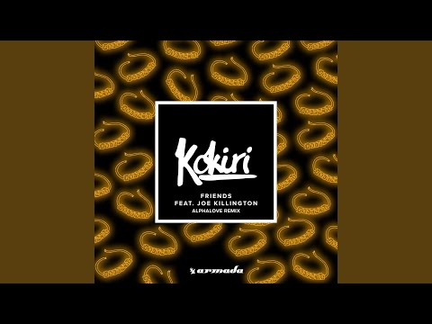 Friends (Alphalove Remix)