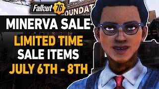 Fallout 76 Minerva Sale Location | July 6th - 8th