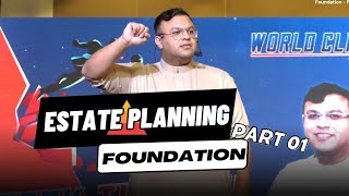 Estate Planning Foundation For Insurance Agents - Part 01 | How To Do Estate Planning