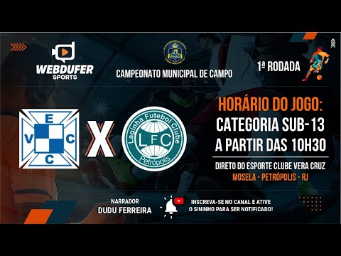 CAMPEONATO MUNICIPAL DE CAMPO SUB-13: VERA CRUZ X LAGINHA // 13/08/23 // 1ª RODADA