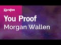 You Proof Morgan Wallen Karaoke Version KaraFun