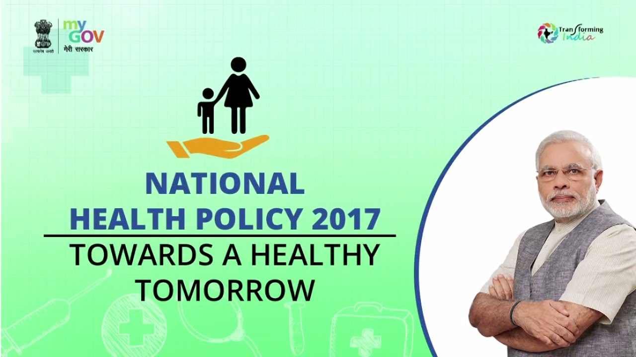 Salient Features of the National Health Policy 2017