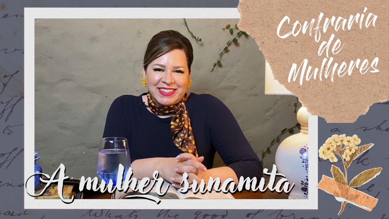 Helena Tannure - Confraria de Mulheres - Episódio 11 - A Mulher Sumanita