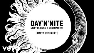 Download lagu Stefy De Cicco, Ben Hamilton - Day 'N' Nite (Martin Jensen Edit / Lyric Video) mp3