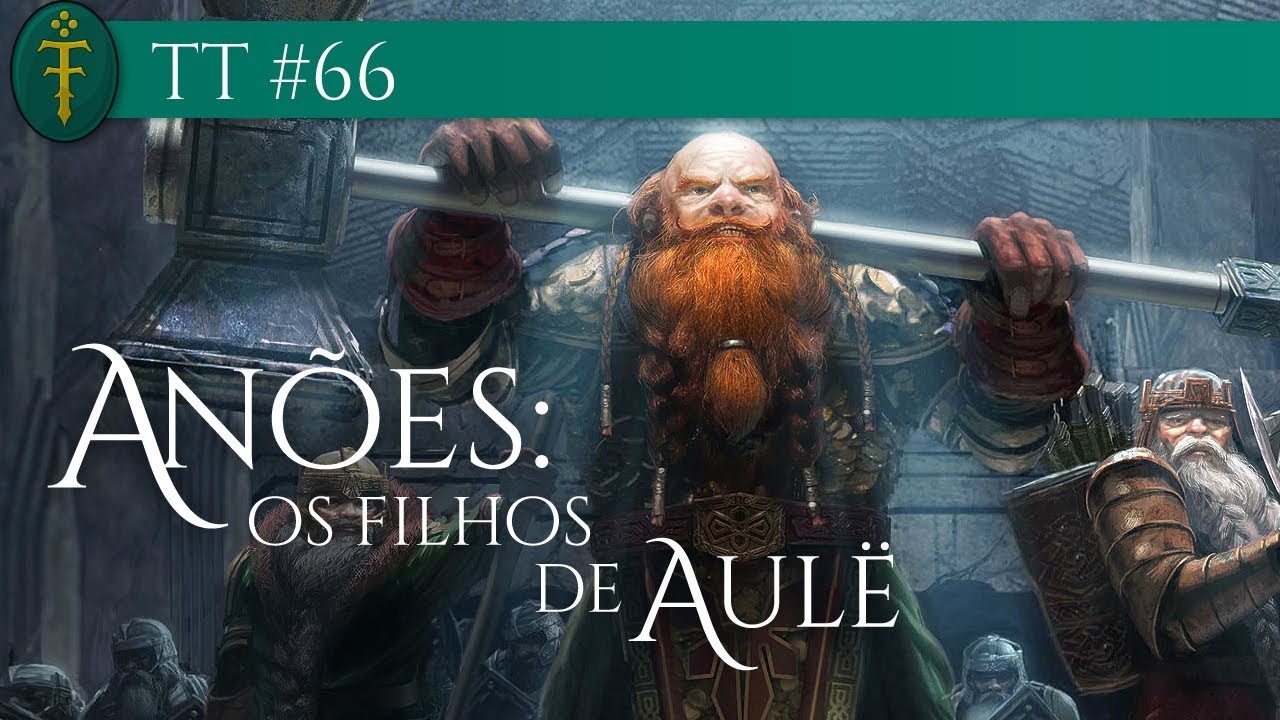Anões, os Filhos de Aulë | TT 66