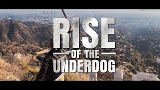 RISE OF THE UNDERDOG - Trailer 2025
