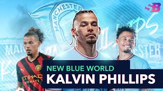 New Blue World : Kalvin Phillips | โลกใบสีฟ้า ใบใหม่ ของ คาลวิน ฟิลลิปส์