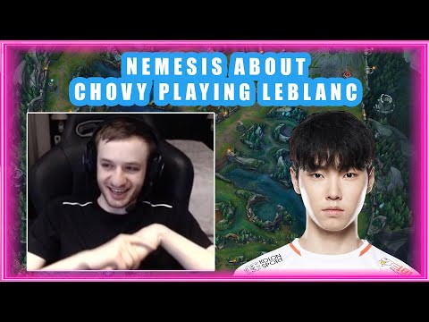 Nemesis About GenG CHOVY Playing LeBlanc 👀
