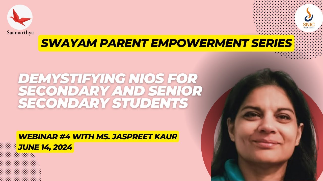 NIOS for Secondary and Senior Secondary Students | Saamarthya Swayam Series | SNIC Rehab Foundation
