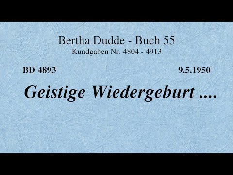BD 4893 - GEISTIGE WIEDERGEBURT ....