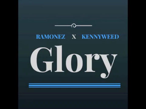 Ramonez X KennyWeed - Glory