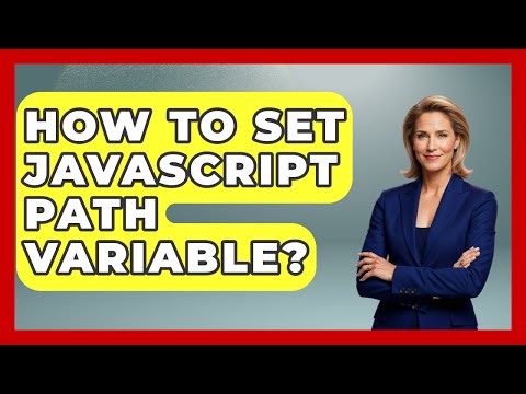 How To Set Javascript Path Variable Javascript Toolkit