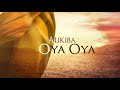 Alikiba - Oya Oya  (Official Lyrics Video)
