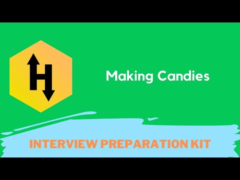 Hackerrank Making Candies Problem Solution In Python Programming Interview Preparation Kit