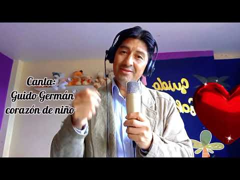 La más hermosa eres tú  Guido Germán corazón de niño.  D.R.A