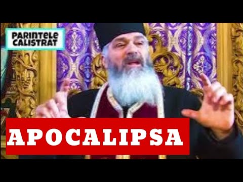 Se va sfârși lumea ? Ce este Apocalipsa ? - Parintele Calistrat