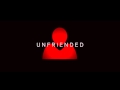 Unfriended Original Motion Picture Soundtrack ...