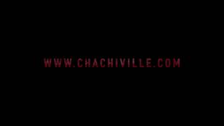 Problem - Official Chachiville Trailer