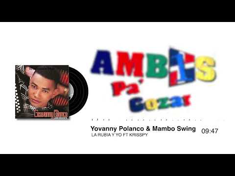 Yovanny Polanco & Krisspy  - La Rubia y Yo * AMB1S (2002)