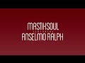 Mastiksoul Feat. Anselmo Ralph "In Love" - Lyric ...