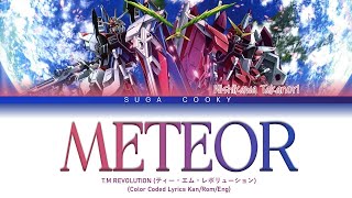 Download lagu Gundam SEED Insert Song: T.M REVOLUTION - Meteor Lyrics (Color Coded Lyrics Kan/Rom/Eng) mp3 Download lagu Gundam SEED Insert Song: T.M REVOLUTION - Meteor Lyrics (Color Coded Lyrics Kan/Rom/Eng) mp3