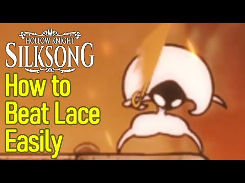 Hollow Knight Silksong lace boss fight guide / walkthrough, how to beat lace easily