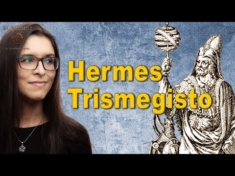 HERMES TRISMEGISTO: ¿Quién (o qué) fue? | El Tres Veces Grande