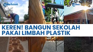 Keren! Bangun Sekolah Pakai Limbah Plastik Tahan Gempa