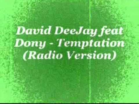 David DeeJay feat Dony - Temptation (Radio Version)