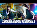 LUNGAMU NINGGAL KENANGAN 2 Indri Ananda OM NIRWANA COMEBACK Live Karanganyar SOLO