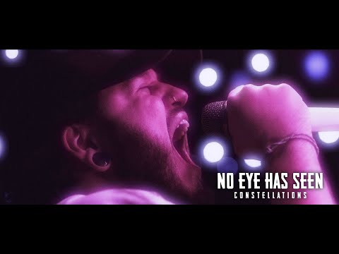 No Eye Has Seen - Constellations (OFFICIAL MUSIC VIDEO) online metal music video by NO EYE HAS SEEN