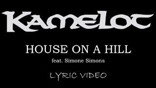 Kamelot - House On A Hill (feat. Simone Simons) - 2010 - Lyric Video