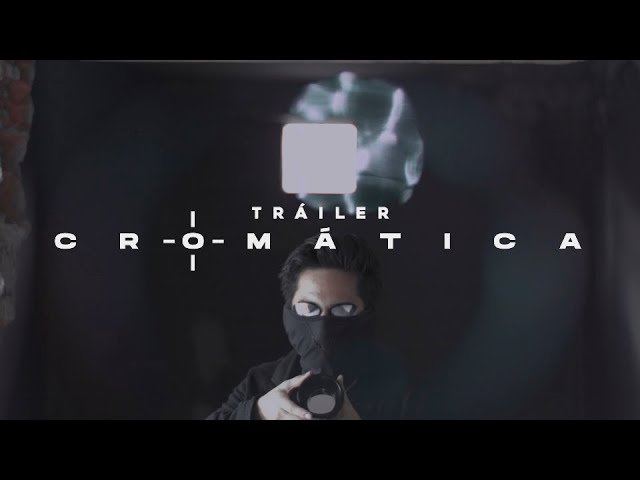 CROMÁTICA - Cortometraje (Trailer)