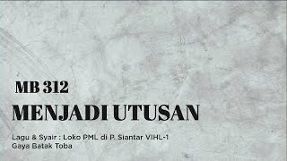 Download lagu MB 312 | MENJADI UTUSAN mp3 Download lagu MB 312 | MENJADI UTUSAN mp3