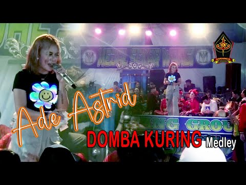 ADE ASTRID || DOMBA KURING medley || FULL BAJIDOR || SAKANCA ENTERPRISE