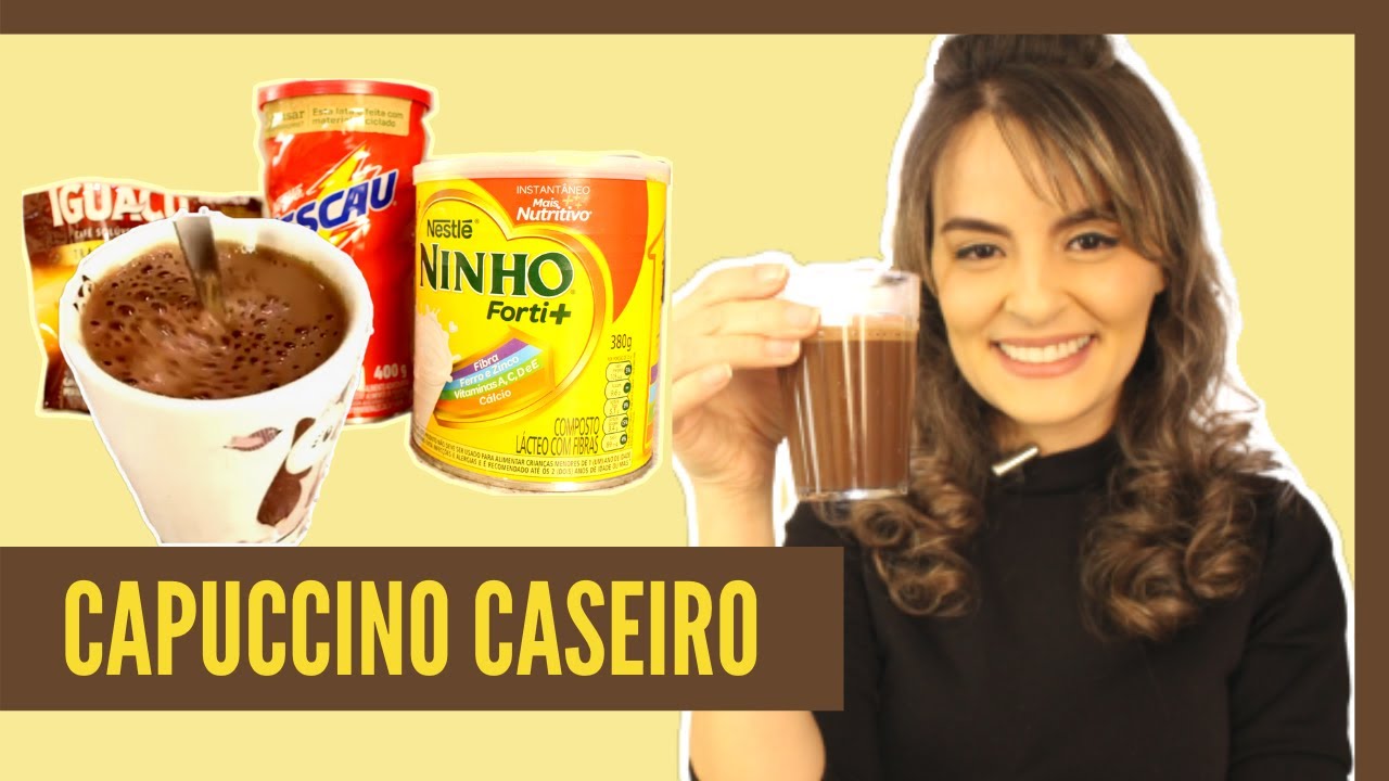 CAPUCCINO CASEIRO CREMOSO - 2ª Versão COMPLETÃO