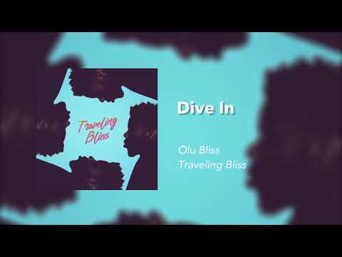 Olu Bliss - Dive In