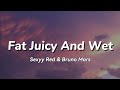 Fat Juicy Wet Sexyy Red Bruno Mars MMsub