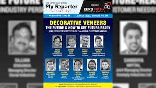 E-Conclave On Decorative Veneers - The Future And How To Get Future-Ready - Powered By Euro Pratik