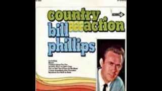 Bill Phillips -  That's When I See The Blues In Your Pretty Brown Eyes