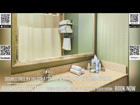 DoubleTree by Hilton Atlanta North Druid HillsEmory Area