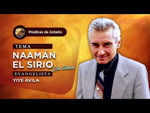 Naamán El Sirio | 2da Edición | Yiye Ávila | Audio | Completo
