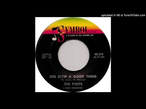 THE POETS - SHE BLEW A GOOD THING