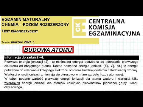 ZADANIE 2, 3 I 4 CKE 2021 MARZEC ENERGIA JONIZACJI. #chemia #chemistry