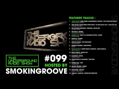 Smokingroove - The Underground Radio Show #099