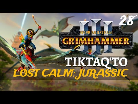 SHIELD OF AEONS | Lost Calm: Jurassic & SFO | Total War: Warhammer 3 - Lizardmen - Tiktaq'to #28