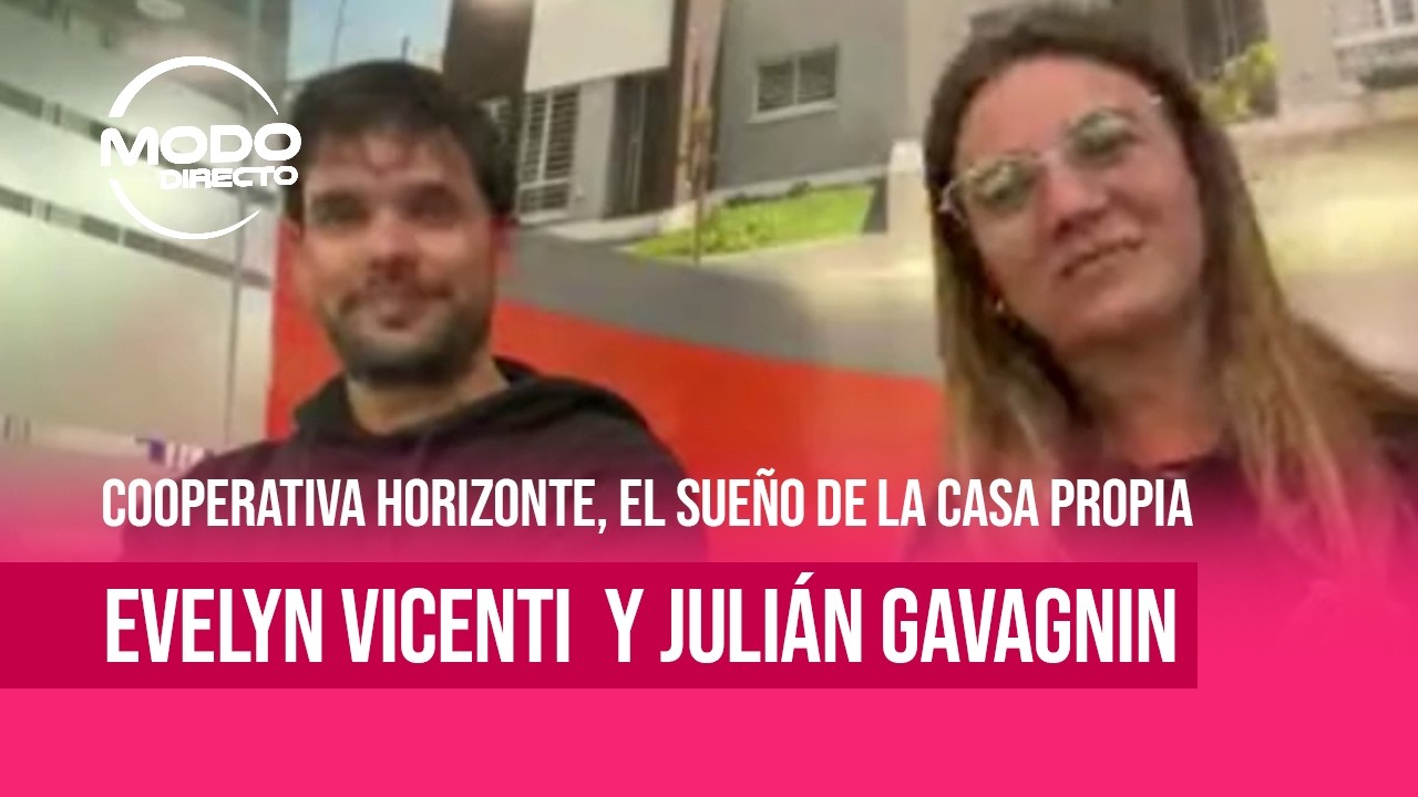 Modo Directo | Cooperativa Horizonte - Evelyn Vicenti y Julián Gavagnin