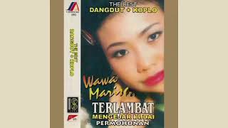 Download lagu Wawa Marisa - Terlambat mp3 Download lagu Wawa Marisa - Terlambat mp3
