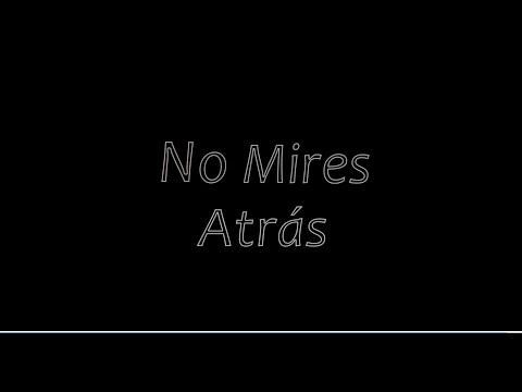 No mires atrás